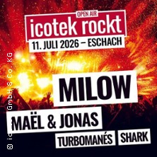 Icotek Rockt: Milow | Ma&euml;l & Jonas