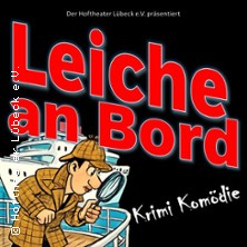Leiche an Bord - Eine Krimi-Kom&ouml;die | Hoftheater L&uuml;beck
