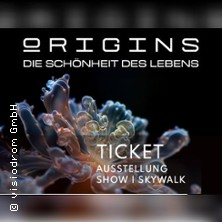 ORIGINS - Die Sch&ouml;nheit des Lebens