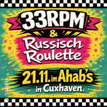33RPM mit Special Guest Russisch Roulette aus MV