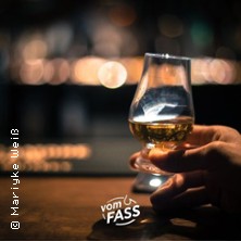 Whisky Tasting - Fassreifungen im Focus | VOM FASS Siegburg