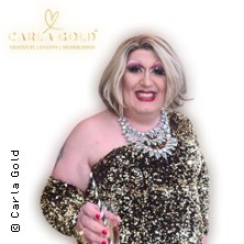 Carla Gold & Friends Show 2027 - Clamour, Travestie & gro&szlig;e Unterhaltung