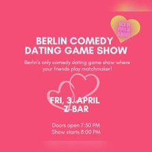 Berlin Comedy Dating Game Show