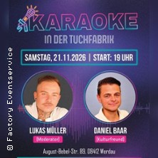 Karaoke in der Tuchfabrik - Moderator: Lukas M&uuml;ller