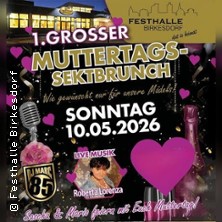 1. Grosser Muttertags-Sektbrunch - Nur f&uuml;r die M&auml;dels!!!
