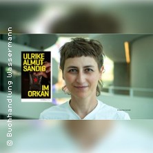 Ulrike Almut Sandig: Im Orkan