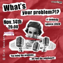 Whats Your Problem?!? Comedy Advice Show | Moxy Frankfurt East