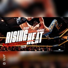 GWF Rising Heat - Wrestling in Berlin 2026