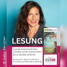 Lucinde Hutzenlaub: Lesung - Das Blau auf der anderen Seite