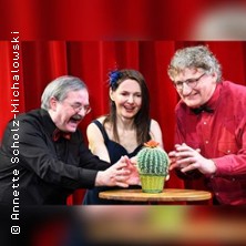 Kabarett: Die Kaktusbl&uuml;te - Doof sein ist sch&ouml;n.