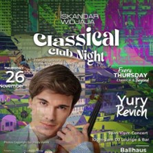 Classical Club Night x Yury Revich