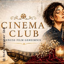 Cinema Club Ticket | Hotel Wegner - Restaurant Max&acute;es - Fr&uuml;hst&uuml;cks-Manufaktur