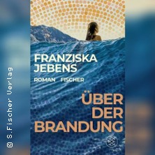 &Uuml;ber der Brandung - Franziska Jebens