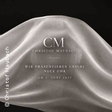 Christof Maybach Uhrenpr&auml;sentation 2027