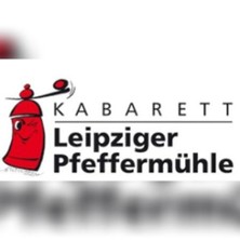 Leipziger Pfefferm&uuml;hle - Satire mit Biss - da capo