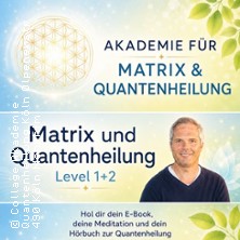 Quantenheilung K&ouml;ln MatrixEnergetic