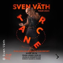Sven V&auml;th &ndash; World Tour &bdquo;Trance&ldquo; 2026