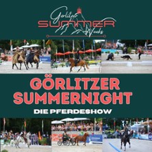 G&ouml;rlitzer Summernight - Die Pferdeshow