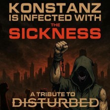 The Sickness - Tribute To Disturbed + Roach Ressort