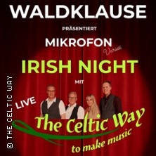 Irish Night mit: The Celtic Way - Live | Mikrofon Variete im Festsaal der Waldklause