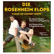 Die Rosenheim Flops | Atelier 303 Bruckm&uuml;hl