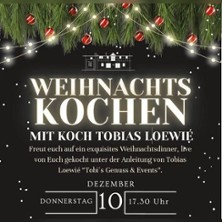 Weihnachtskochen mit Tobias Loewi&eacute;