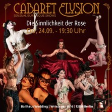 Cabaret Elysion - Die Sinnlichkeit der Rose