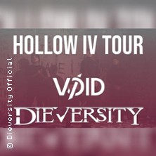 Void & Dieversity - Hollow IV Tour 2027