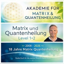 Quantenheilung Matrix Energetics M&uuml;nster