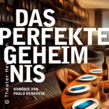 Das perfekte Geheimnis - Theater Heilbronn