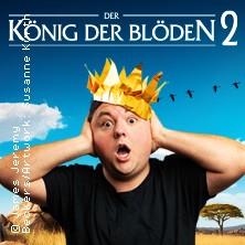 Sommerkabarett - Der K&ouml;nig der Bl&ouml;den 2 | Central Kabarett Leipzig