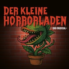 Der kleine Horrorladen - Das Musical