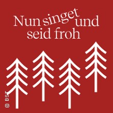 Weihnachtssingen - Badisches Staatstheater Karlsruhe