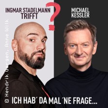 Ingmar Stadelmann trifft Michael Kessler  - Ich hab' da mal 'ne Frage