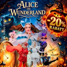 Alice im Wunderland - Circus Show 2026 - Show f&uuml;r die ganze Familie