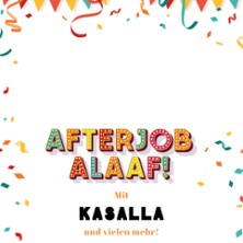 AfterJob Alaaf! - Die Karnevalsparty im Hilton mit Kasalla u.v.m
