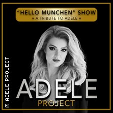 Adele Project - "Hello M&uuml;nchen"