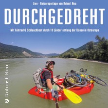 Durchgedreht - 2888km mit Fahrrad und Schlauchboot durch Europa