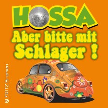 HOSSA - Aber Bitte mit Schlager