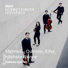 Matinee: Quinten, Eifer, H&ouml;chste Wonne