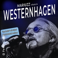 Mariuzz - Die Westernhagen Tribute-Show No.1