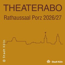Theaterabo im B&uuml;rgeramt Porz