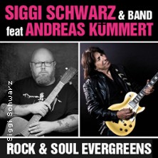 Siggi Schwarz mit Band & Andreas K&uuml;mmert - Rock & Soul Evergreens