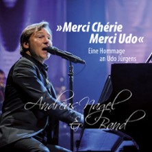 Merci Cherie - Eine Hommage an Udo J&uuml;rgens