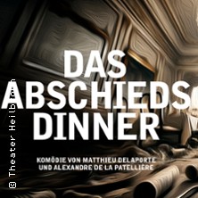 Das Abschiedsdinner - Theater Heilbronn