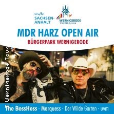 MDR HARZ OPEN AIR 2026 - The BossHoss, Marquess und Der Wilde Garten
