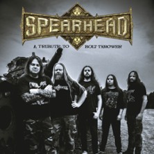 Spearhead - A Tribute to Bolt Thrower