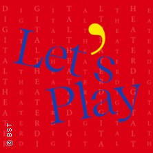 Let's play - Badisches Staatstheater Karlsruhe