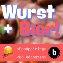 Wurst und Bier - Foodpairing Hombergs gro&szlig;e Bierwelt