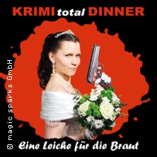 KRIMI total DINNER - Eine Leiche f&uuml;r die Braut